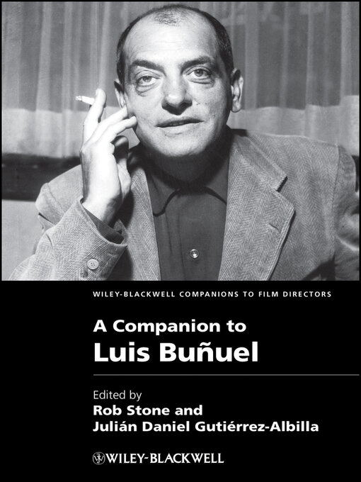 Title details for A Companion to Luis Buñuel by Rob Stone - Available